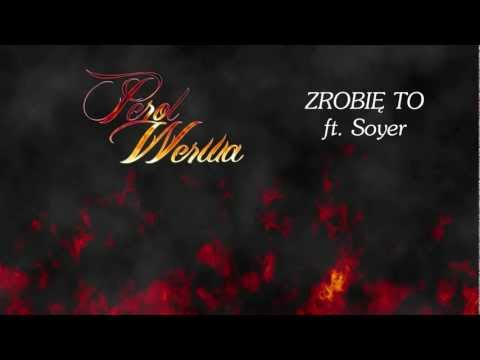 10. Perol ft. Soyer - Zrobię to