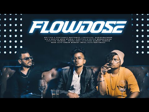 RAPTONICZ - FLOWDOSE | Prod. AUDIOCRAKERR | OFFICIAL MUSIC VIDEO | 2020