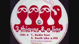 3 Thieves & A Liar - Audio Fear