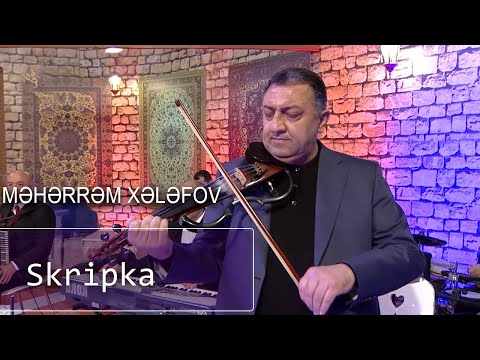 Məhərrəm Xələfov - Skripkada ifa (7 Canlı)
