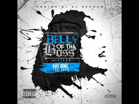 KAY NINE THA BOSS - DYNAMITE (FT. EPADEMIK, YOUNG PROOF, & MILLION DOLLA)