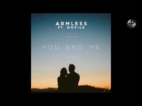 Armless ft. Dovile - You & Me