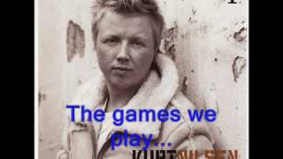 Kurt Nilsen - Games we play (with lyrics)