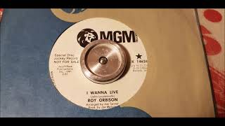 Roy Orbison -  i wanna live - 1973 Teen -  MGM K 14626