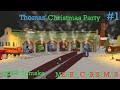 BTWF Thomas Christmas Party Remake