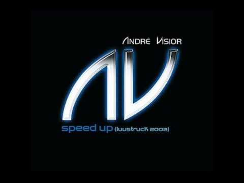 André Visior - Speed Up (Luvstruck 2002) - Radio Edit 2002