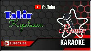 Download lagu KARAOKE MIX TABIR KEPALSUAN mp3