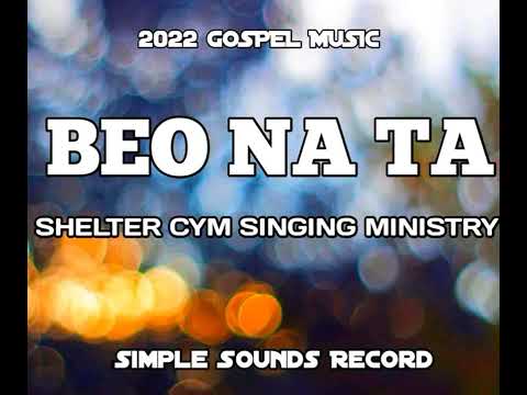 Dara Beo Nata by Shelter Singing Ministry-Tanaka