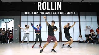 Calvin Harris &quot;Rollin&quot; Choreography by Jawn Ha &amp; Charles Nguyen