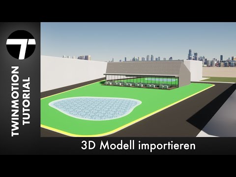 3D Modell importieren - 3D Rendering TWINMOTION 2020 [Tutorial Deutsch]