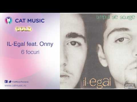 17 . IL-Egal feat. Onny - 6 Focuri