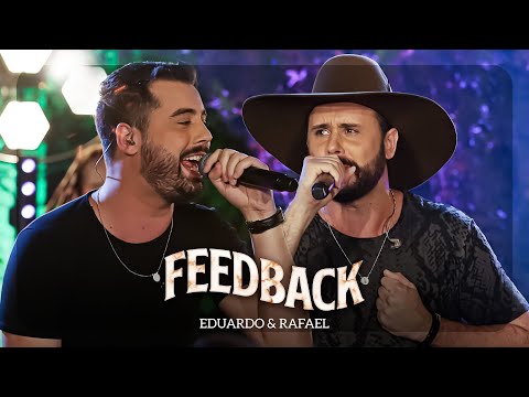 Eduardo & Rafael - Feedback | DVD Explica Aí - AO VIVO