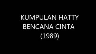 Download lagu Hatty 🤘 Bencana cinta mp3