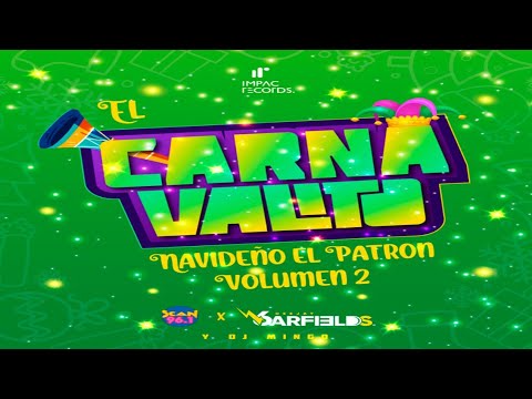 El Carnavalito Navideño Mix Vol 2 🎄 Dj Mingo Ft Dj Garfields 🎅 Scan 96.1 Ft Impac Records