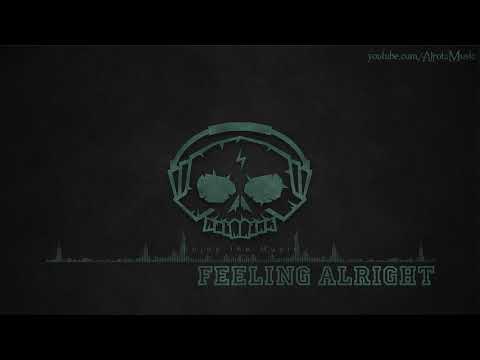 Feeling Alright by Gavin Luke