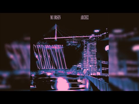 Mc Orsen  (ft. ARCHEZ) - Serenity