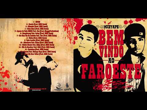 Faroeste - 11 Criado Mundo - Bem Vindo ao Faroeste (MixTape) (2013)