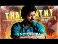 Thalapathy Last Film End Of Era🥹 Vijay Thalapathyvijay Thalapathy Vijay Cinema Tvk