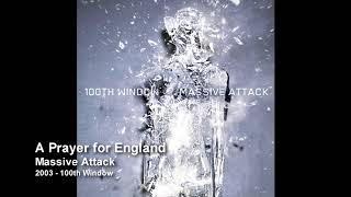 Massive Attack - A Prayer for England