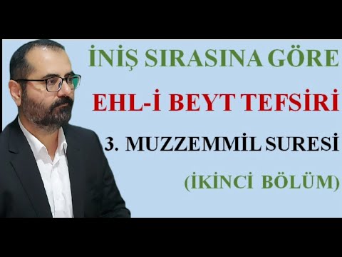 Müzzemmil Suresi 2. Ders