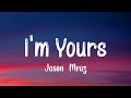 Jason Mraz I M Yours LYRICS