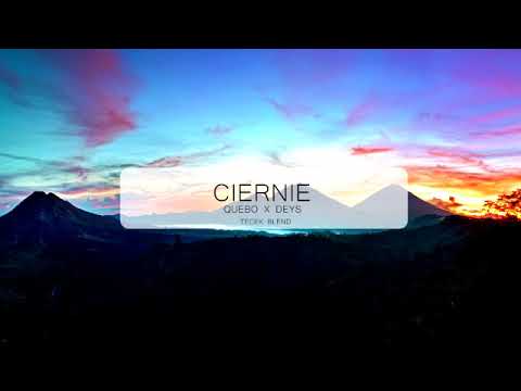 Quebonafide x Deys - CIERNIE (Tecek Blend)
