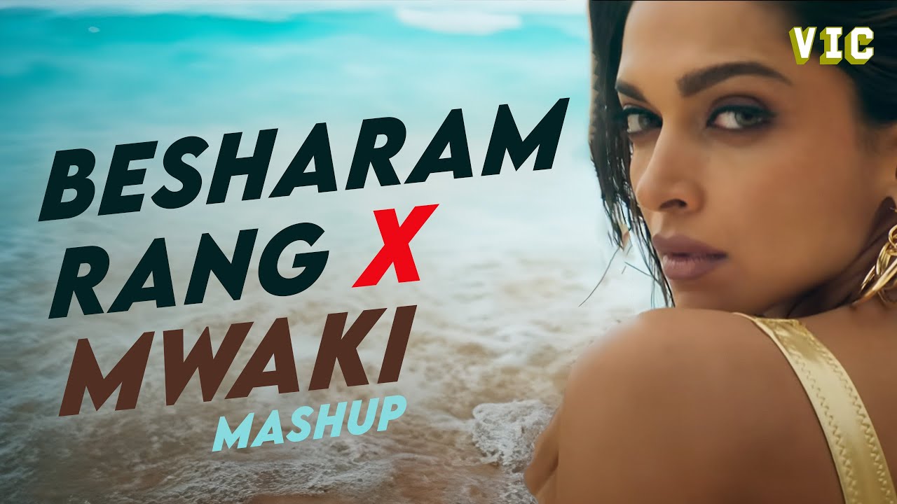 Besharam Rang × Mwaki