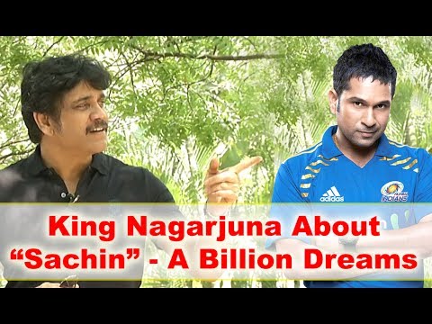 Nagarjuna Speaking About Sachin A Billion Dreams