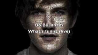 Bo Burnham - What&#39;s Funny