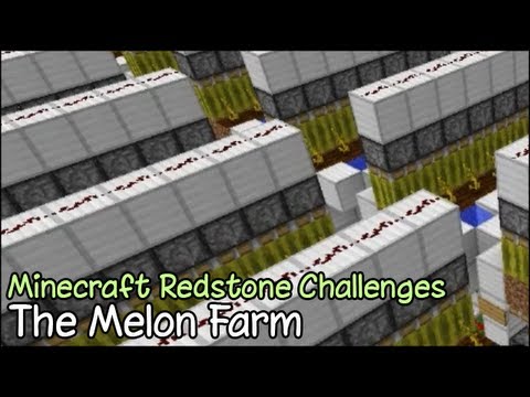 ThatSlime | Minecraft Machinimas and more! - Minecraft Redstone Challenges - The Melon Farm