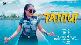 Download lagu Tatitut | Syahiba Saufa |   mp3