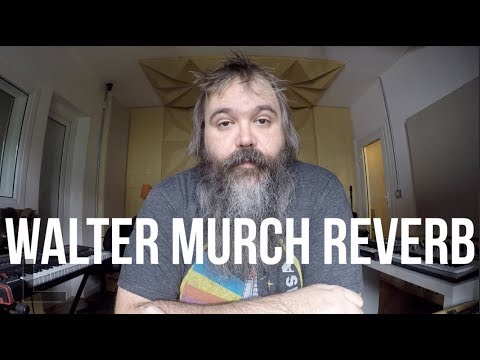 WALTER MURCH REVERB - recreating THX 1138 sound effects