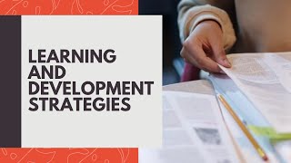 What is a learning and development strategy With Examples