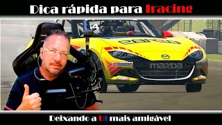 Dicas rápidas para iracing, deixando a UI mais amigável