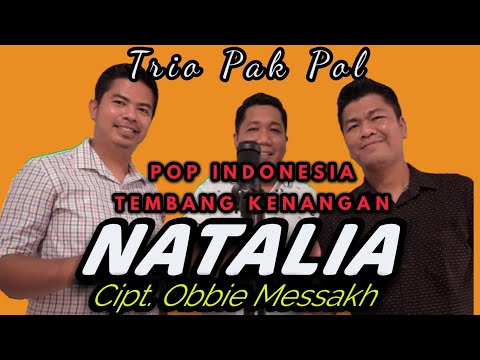 Trio Pak Pol - Natalia (Trio Ambisi) || Cover Lagu Nostalgia
