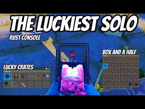 The Luckiest Solo - Rust Console
