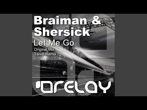 Let Me Go (Original Mix)