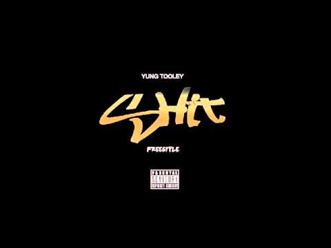 Yung Tooley SHIT freestyle