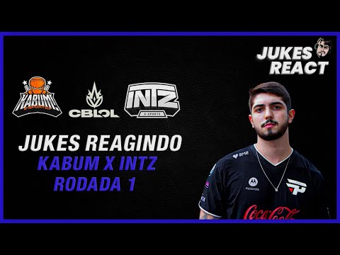 Jukes React | Jukes reagindo a Kabum x INTZ (Primeiro turno/Rodada 1)