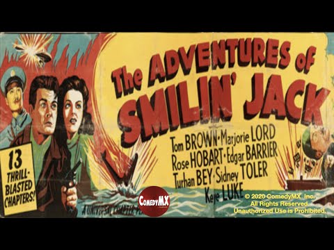 The Adventures of Smilin' Jack (1943) | Complete Serial | All 13 Chapters | Tom Brown, Rose Hobart