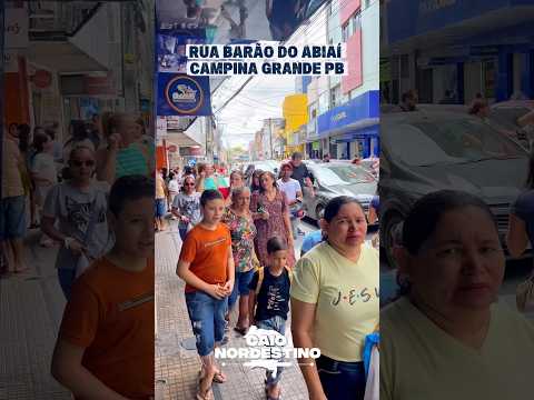 Rua barão do abiai Campina Grande #paraiba #nordestino #campinagrande