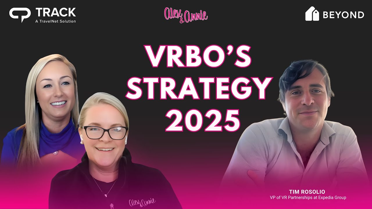 VRBO’s Strategy for 2025 & Beyond: Exclusive Interview with Tim Rosolio