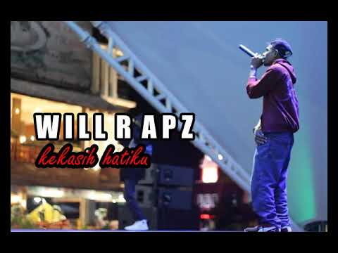 KEKASIH HATIKU - will rapz - (OFFICIAL AUDIO MUSIC) 2019