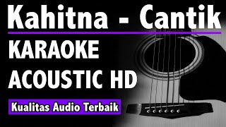 Download lagu Kahitna - Cantik (Karaoke Acoustic Tanpa Vokal) HD mp3 Download lagu Kahitna - Cantik (Karaoke Acoustic Tanpa Vokal) HD mp3