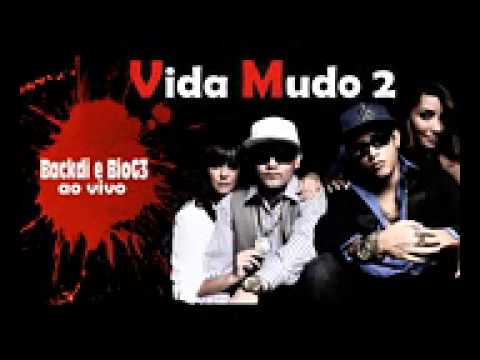 Mc Backdi e BioG3  - Vida Mudo 2 (Lançamento 2013)