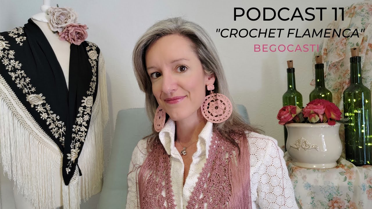 Watch Podcast Crochet /Episodio 11/ Flecado y Crochet en la moda flamenca.:) Now Podcast Crochet /Episodio 11/ Flecado y Crochet en la moda flamenca.:)