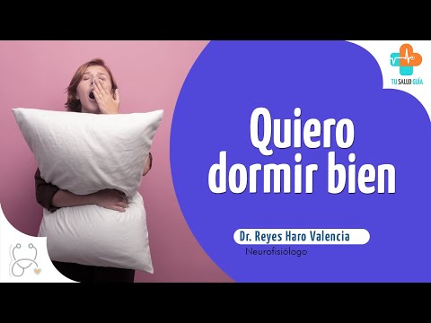 Quiero dormir bien | Tu Salud Guía