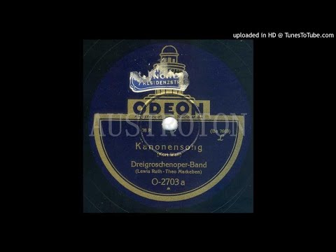 Dreigroschenoper-Band (Lewis Ruth / Theo Mackeben): Kanonensong
