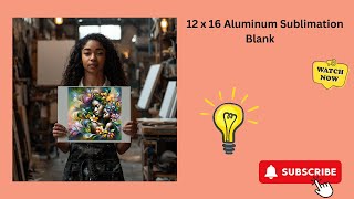 DIY - Sublimation on 12 x 16 Aluminum Blank