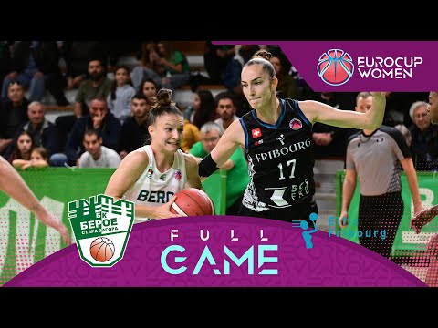 Beroe Stara Zagora v BCF Elfic Fribourg | Full Basketball Game | EuroCup Women 2025-26